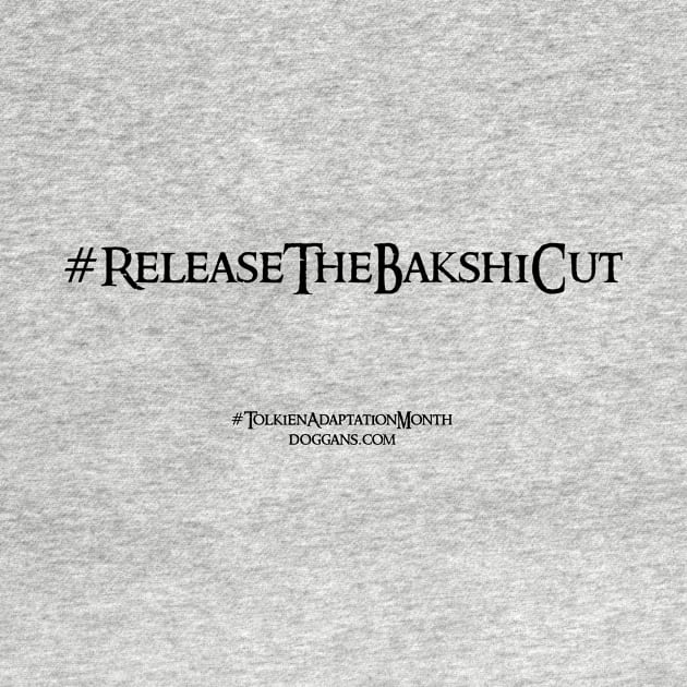 Release The Bakshi Cut (Black Text) by doggans